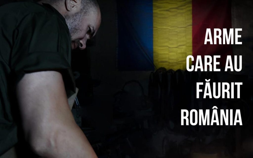 Arme care au făurit România