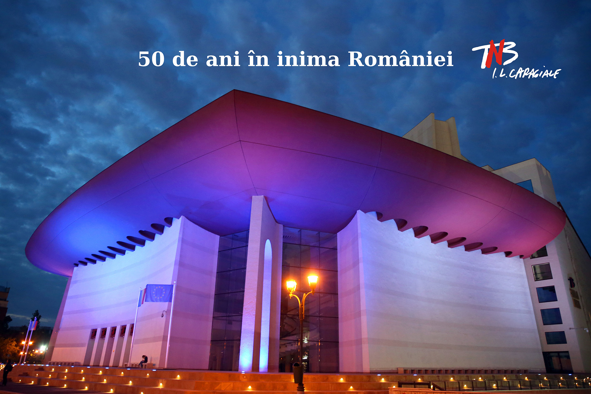 Teatrul Național "I.L.Caragiale" din Bucureștianiversează, în luna decembrie 2023, 50 DE ANI ÎN INIMA ROMÂNIEI
