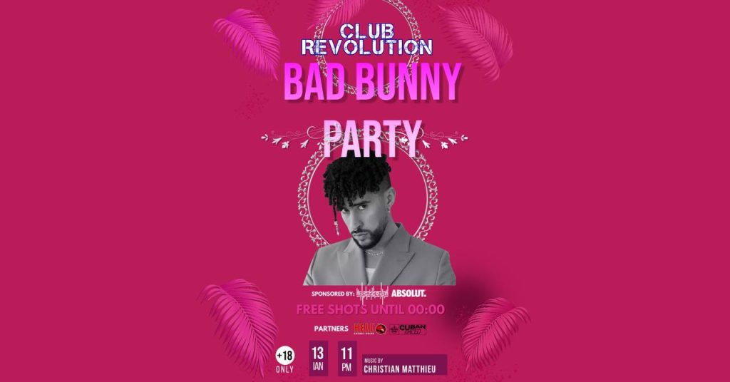 Bad Bunny Party @ ReVolution Club • Zile și Nopți