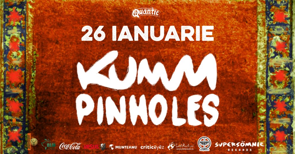 Kumm & Pinholes live