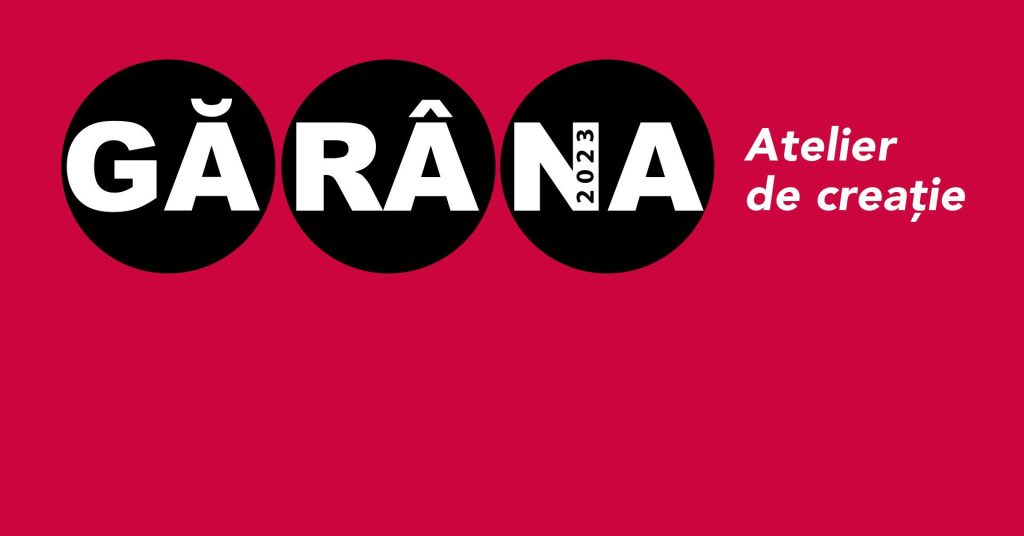 Gărâna 2023 - Atelier de creație