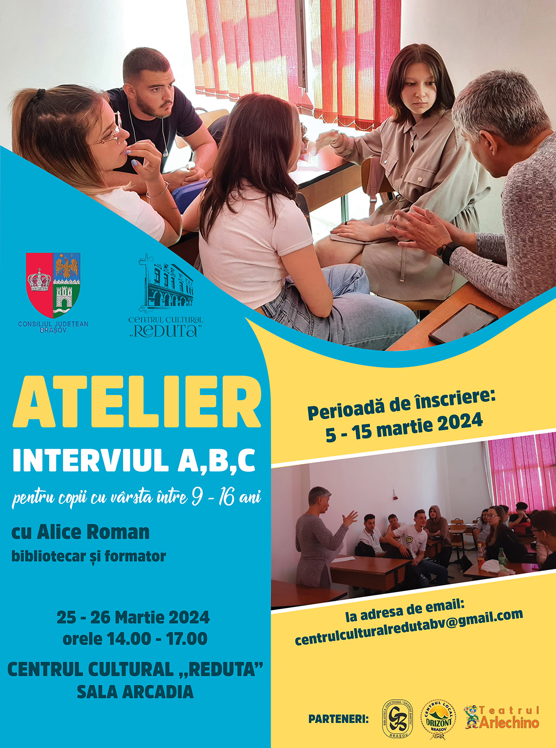 Au &icirc;nceput &icirc;nscrierile la ATELIERUL INTERVIUL A, B, C !
