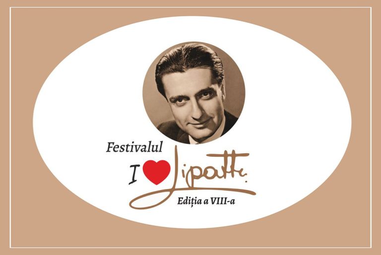 Festivalul „I love Lipatti” – Ediția a XVIII-a la Casa Artelor Dinu Lipatti