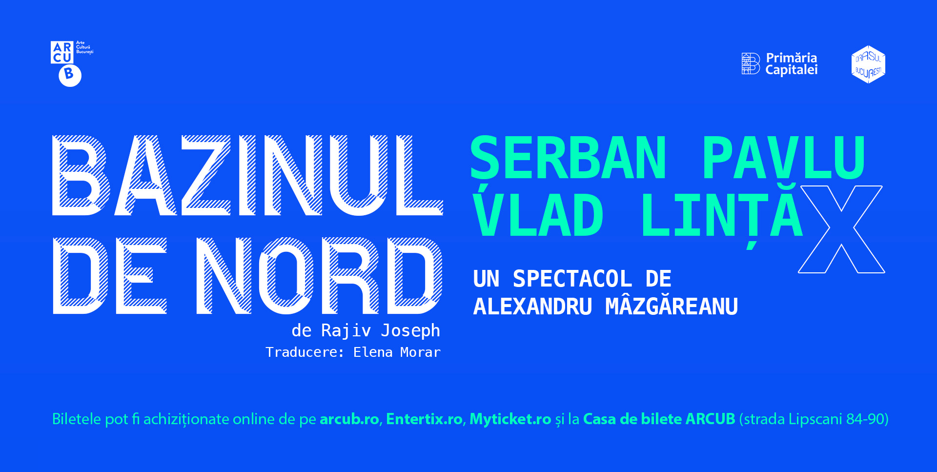 Premieră națională la ARCUB: &bdquo;Bazinul de Nord&rdquo; de Rajiv Joseph, regizat de Alexandru M&acirc;zgăreanu, actorii Șerban Pavlu și Vlad Lință, &nbsp;&icirc;n cel mai nou spectacol de teatru al stagiunii ARCUB