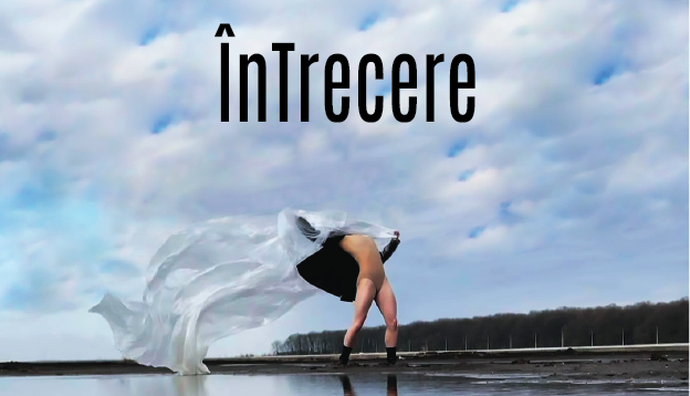 ÎnTrecere | spectacol de artă coregrafică