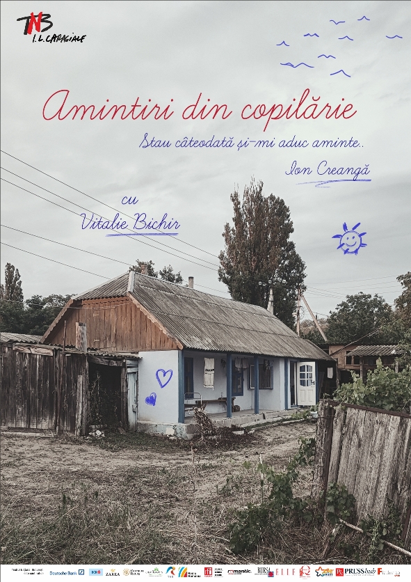 Amintiri din copilărie – one man show susținut de actorul Vitalie Bichir, la Teatrul Național „I.L. Caragiale” din București
