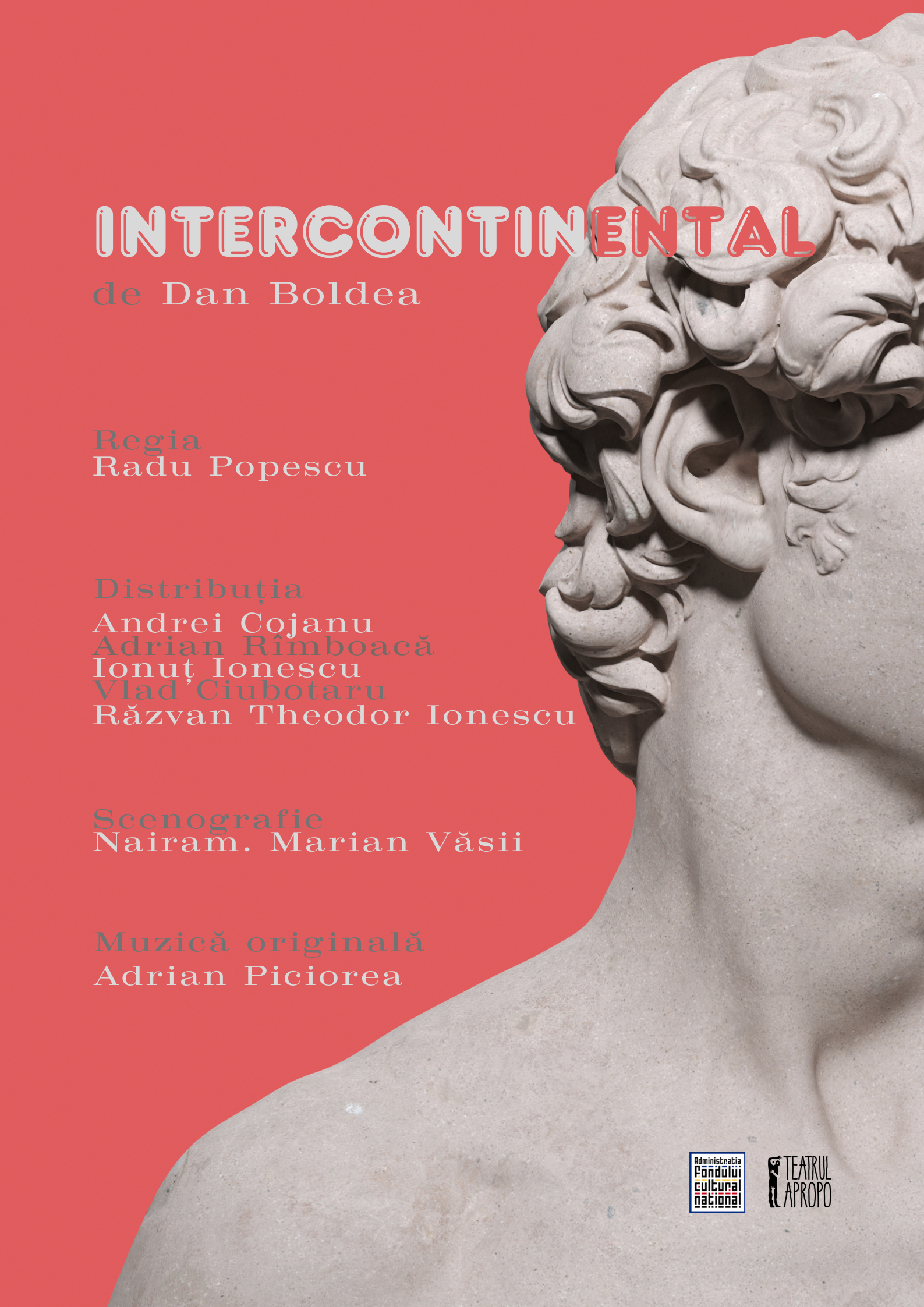 INTERCONTINENTAL de Dan Boldea, premieră la &icirc;nceput de iulie,&nbsp;la Teatrul APROPO