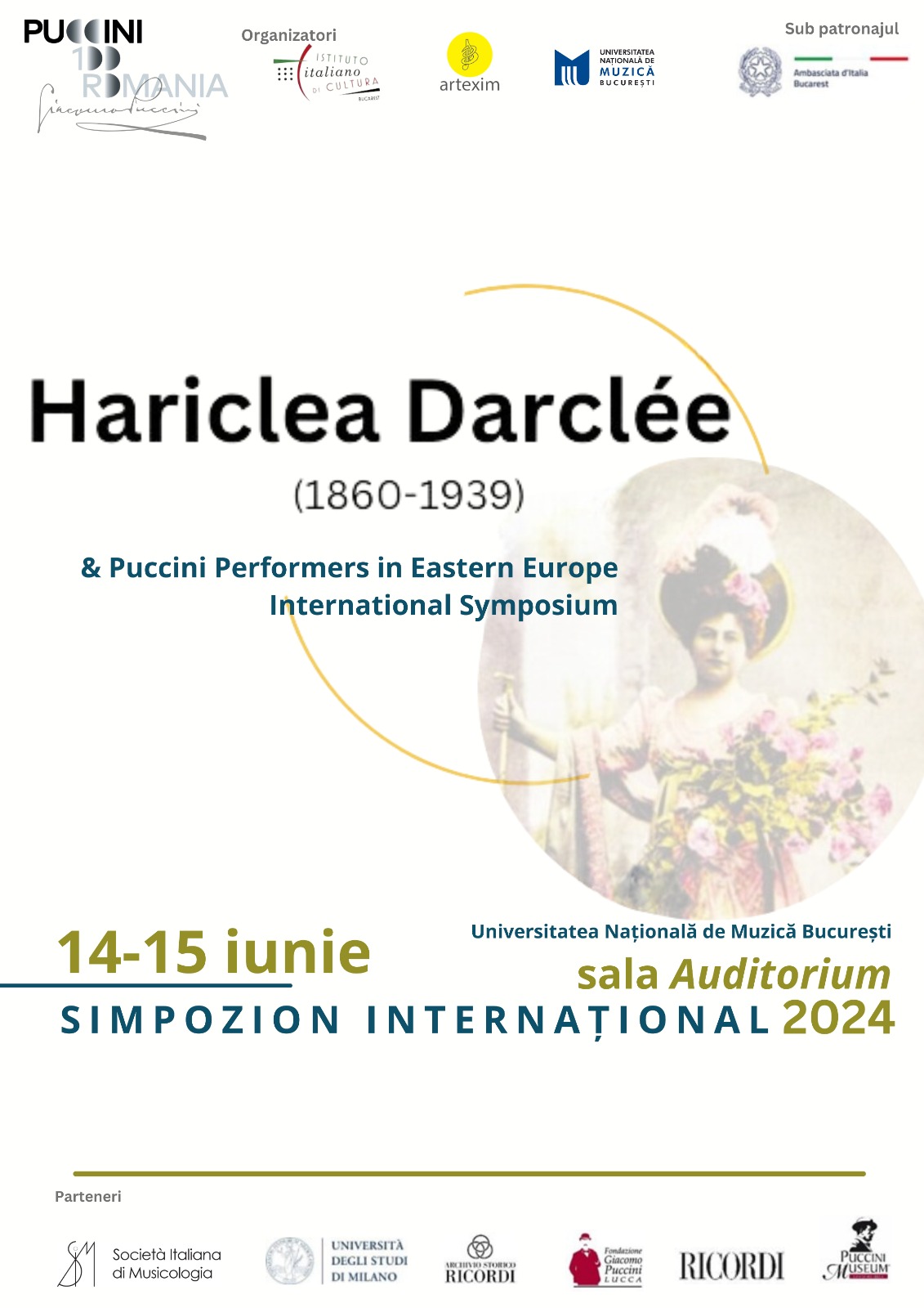 Soprana rom&acirc;ncă Haricleea Darcl&eacute;e (1860-1939), prima &bdquo;Floria Tosca&rdquo; din istorie, figura centrală a Simpozionului Internațional din 14 și 15 iunie 2024, organizat la Universitatea Națională de Muzică din București