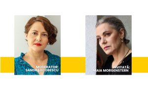 MEET THE DREAMERS: Despre curajul de a fi tu însuţi – Sandra Ecobescu în dialog cu Maia Morgenstern