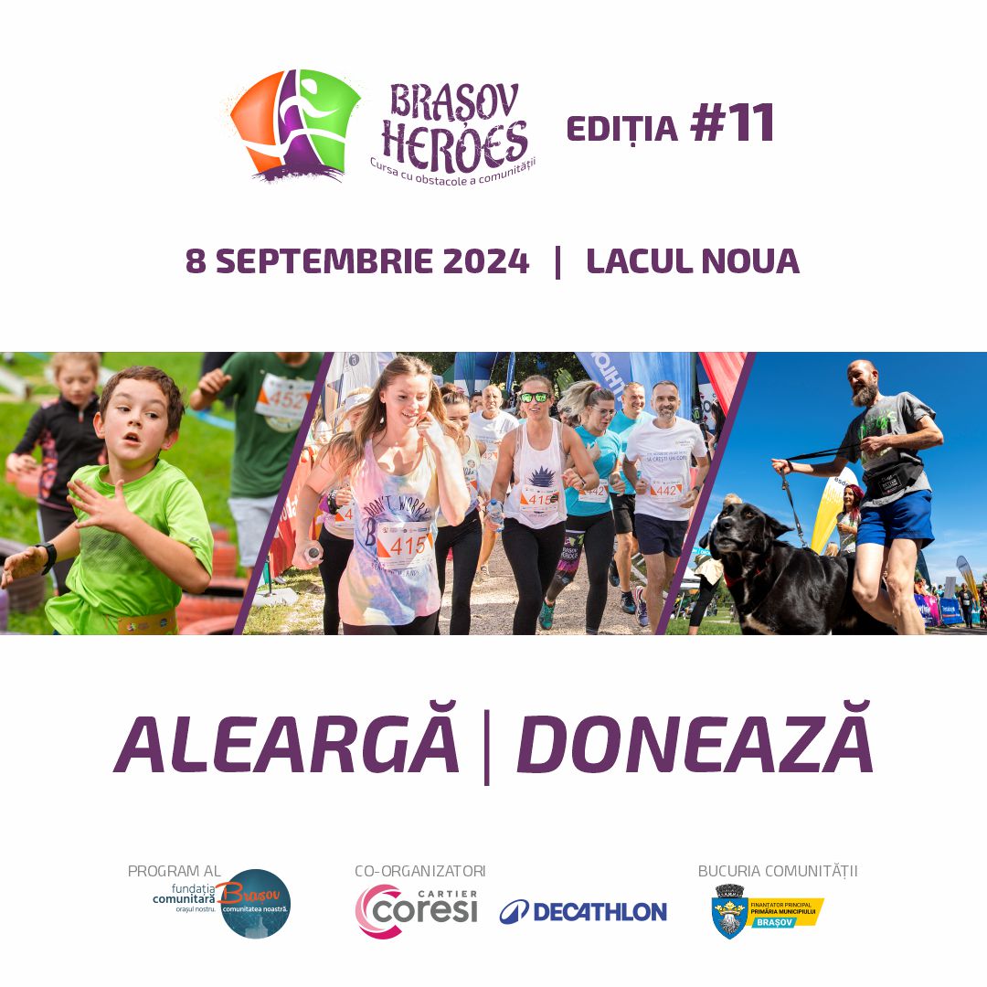 Brașov Heroes - 9 cauze din județul Brașov caută #eroideBrașov, alergători și donatori pentru schimbări în Bine în domeniile social, educație, mediu și protecția animalelor