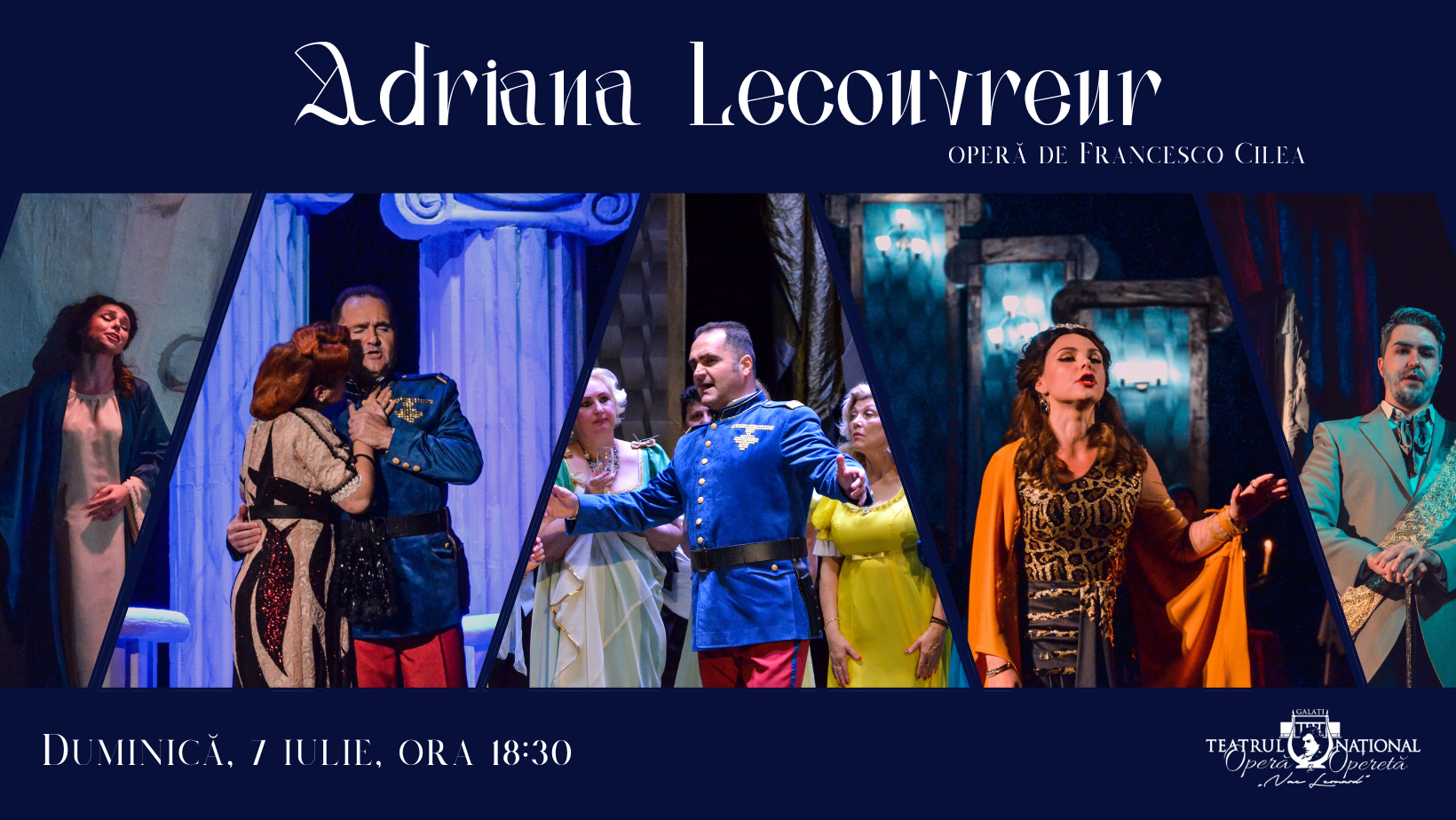 Teatrul Național de Operă și Operetă &bdquo;Nae Leonard&rdquo; vă prezintă un regal muzical: opera Adriana Lecouvreur