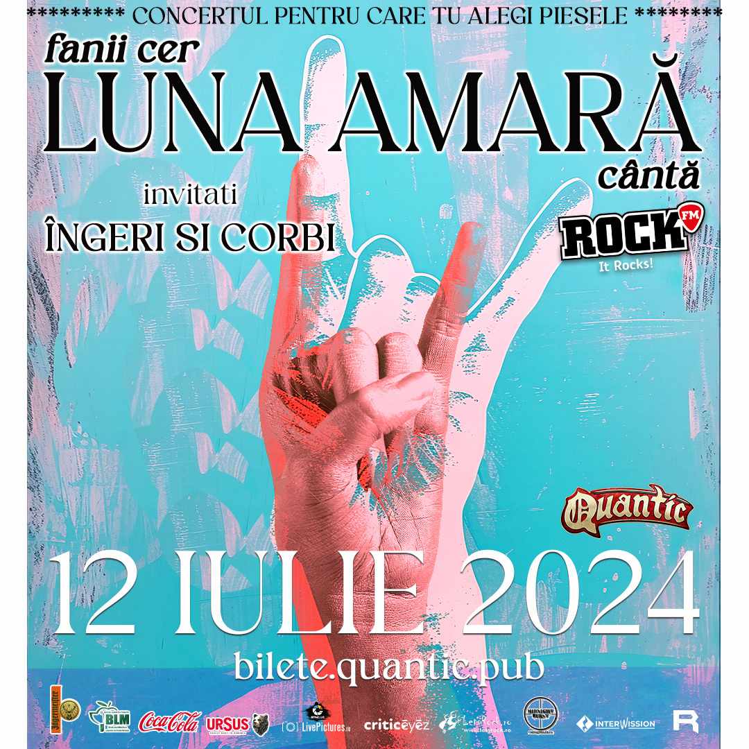 Concert &ldquo;Setlist By request&rdquo; Luna Amară la Quantic