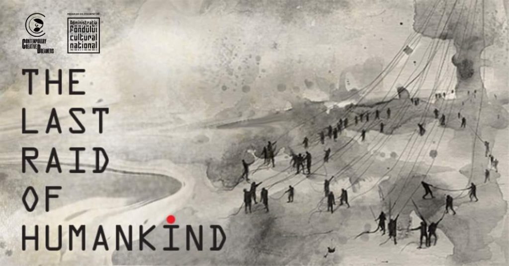 The Last Raid of HumanKind | Stagiunea "ÎnVizibil"