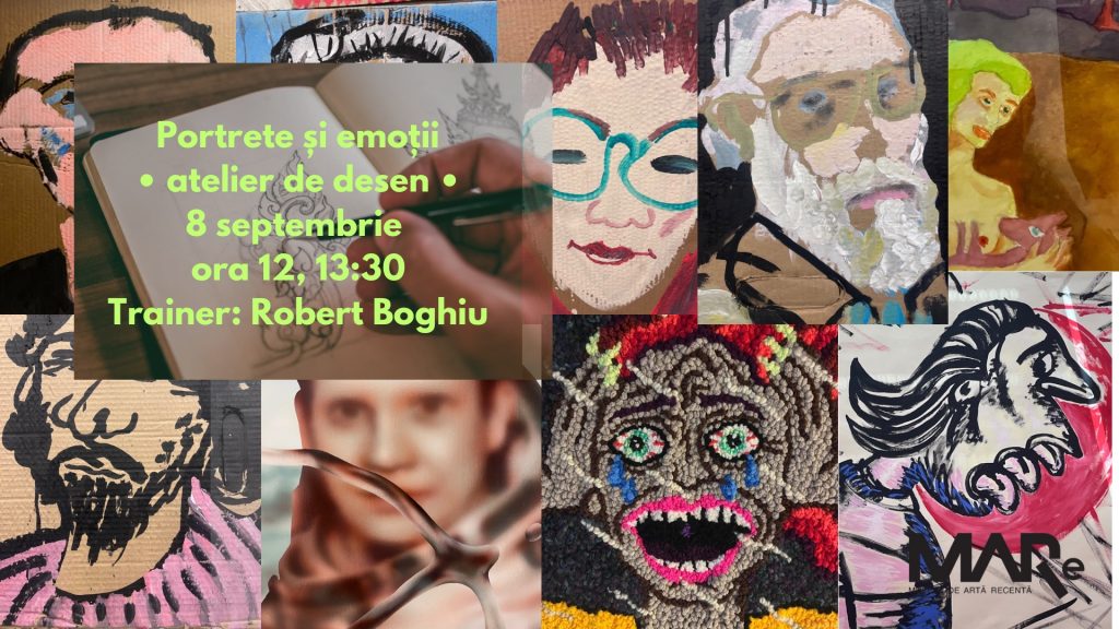 Atelier MARe de Mic • Portrete şi emoții