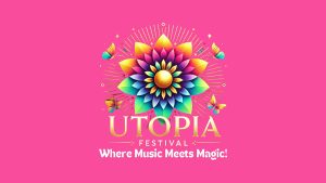 Festivalul Utopia se pregătește să aducă o ediție și mai spectaculoasă în 2025
