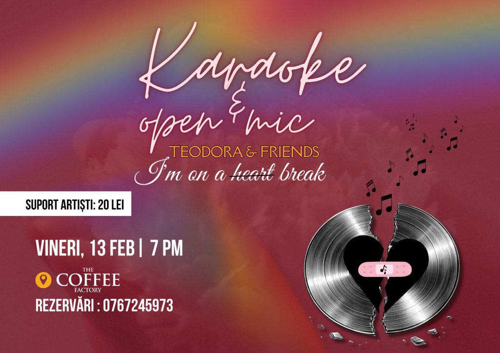 Karaoke & Open Mic | I’m on a h̵e̵a̵r̵t̵ break