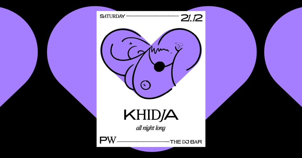 PW Indoor • Khidja (all night long)