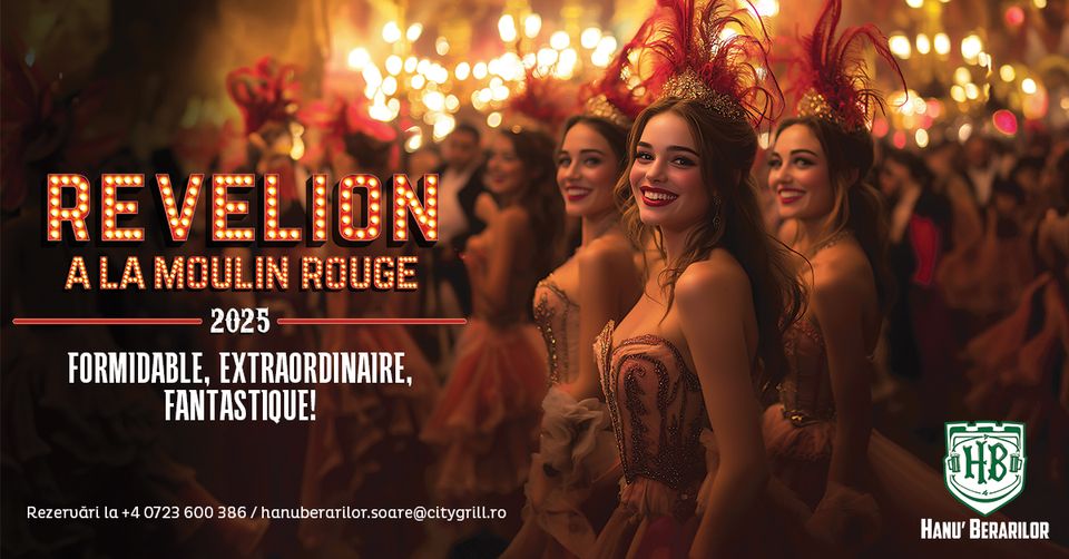 Revelion a la Moulin Rouge