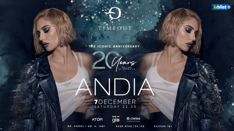 Andia / 20 years anniversary @ TimeOut • Zile și Nopți
