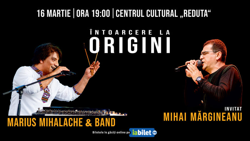 Marius Mihalache & Band/ Invitat Mihai Mărgineanu