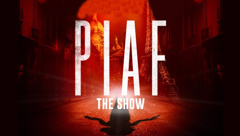 PIAF! THE SHOW cu NATHALIE LERMITTE