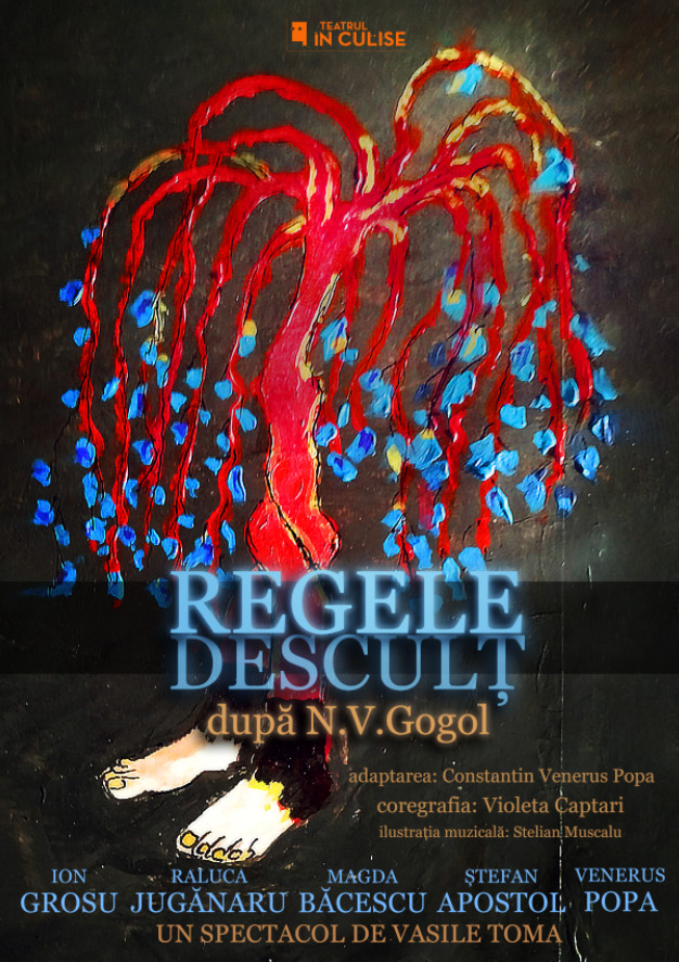 Spectacolul „Regele Desculț” – Un triumf teatral inspirat de universul lui N.V. Gogol!