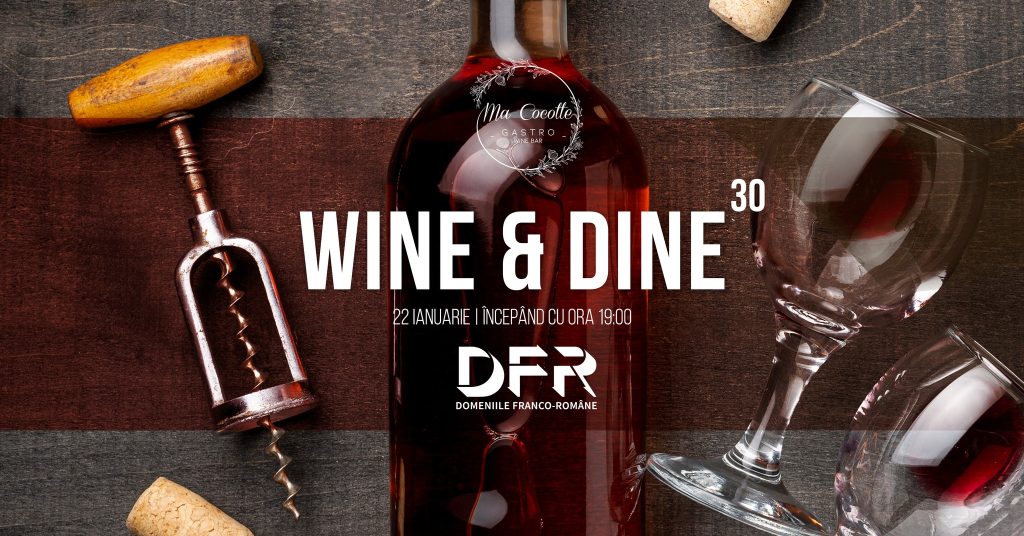 Wine & Dine 30 - Domeniile Franco-Române