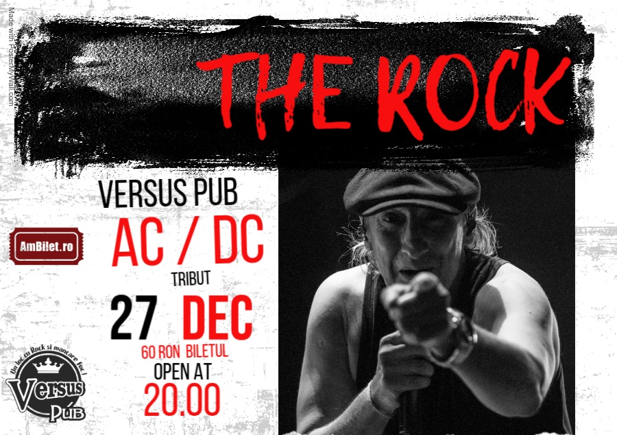 The Rock tribut AC / DC @ Versus PUB • Zile și Nopți