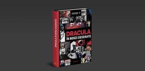 DRACULA ÎN BENZI DESENATE, vă invităm în Centrul Vechi, la o întâlnire cu Dracula!