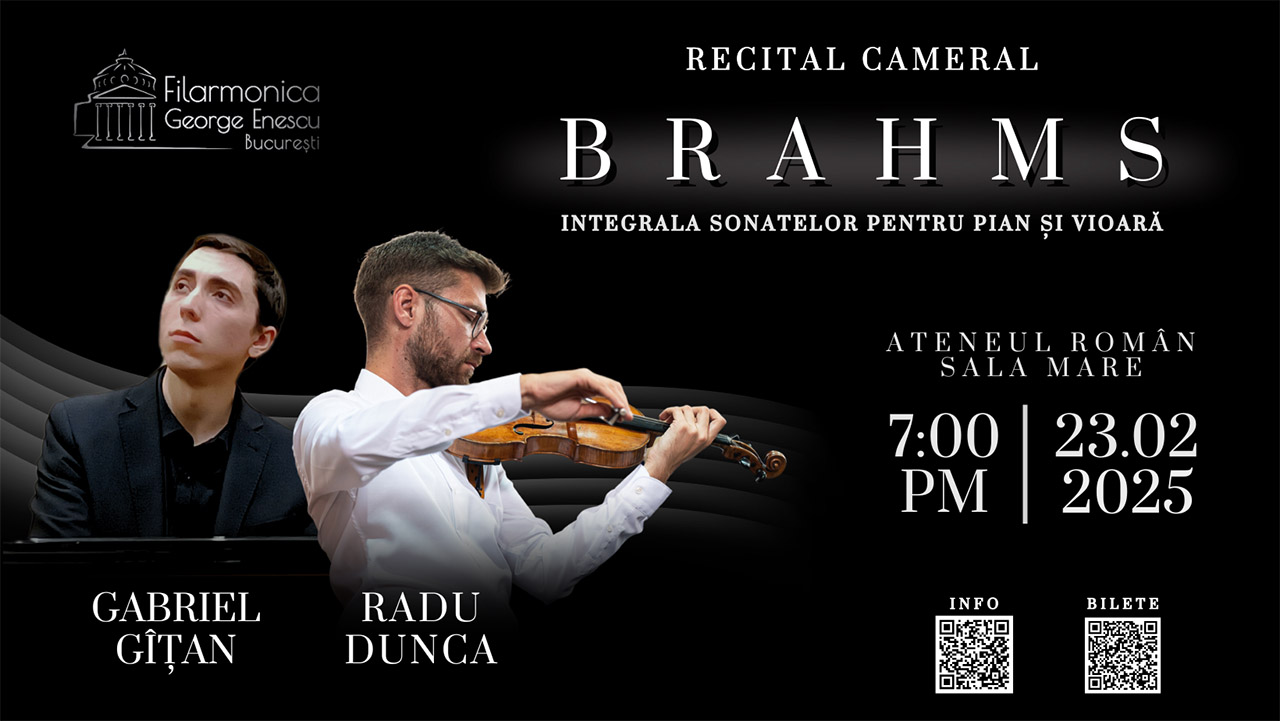 Ateneul Român: integrala sonatelor pentru vioară și pian de brahms, în interpretarea lui Radu Dunca și Gabriel Gîțan
