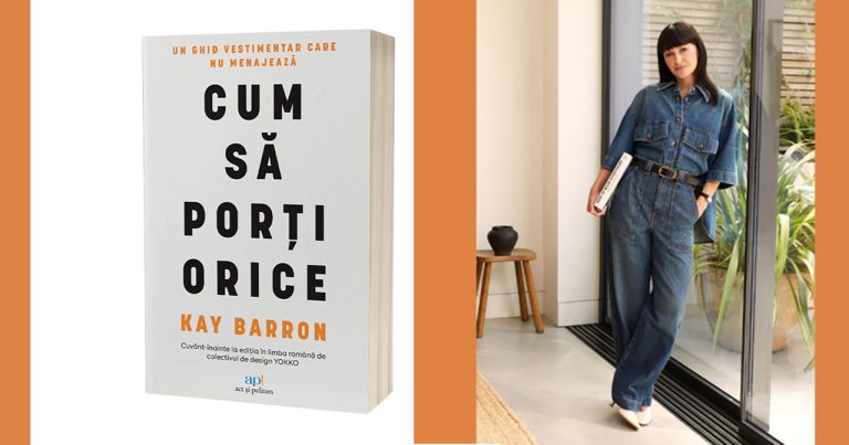 Cum să porți orice: ghidul esențial pentru un stil personal unic, cu sfaturi de la vedete precum Sarah Jessica Parker, Monica Bellucci și Oprah Winfrey!