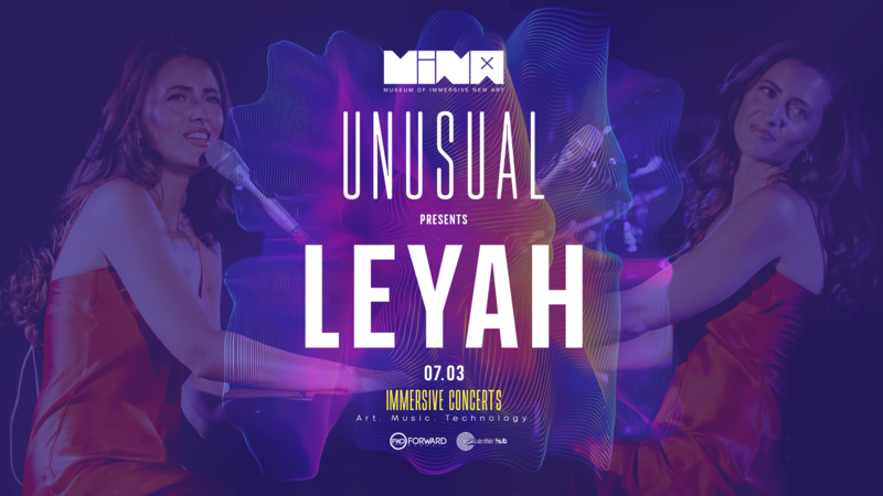 Leyah - Unusual Immersive Concerts Part IV