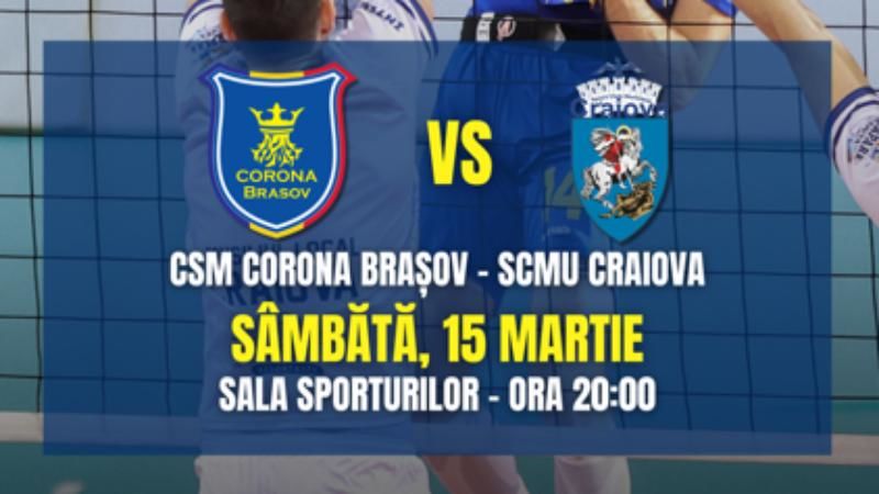 Volei masculin: CSM Corona Brașov – SCMU Craiova