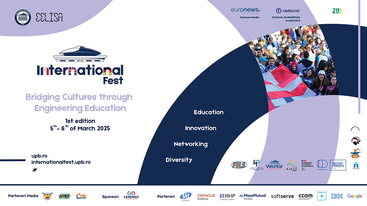 InternationalFEST 2025 &ndash; Oportunități globale pentru tinerii din &icirc;ntreaga lume la POLITEHNICA București!