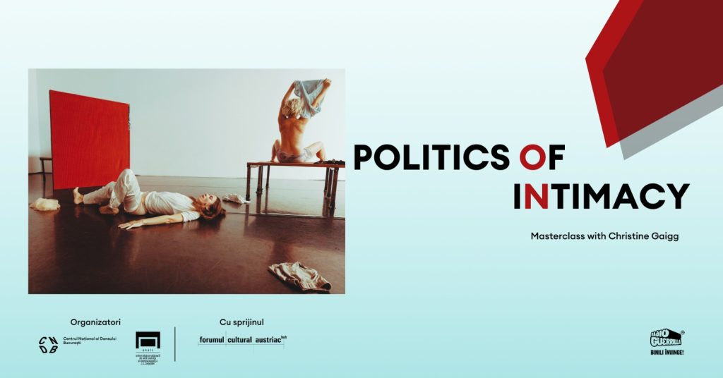 Politics of Intimacy | Masterclass cu Christine Gaigg