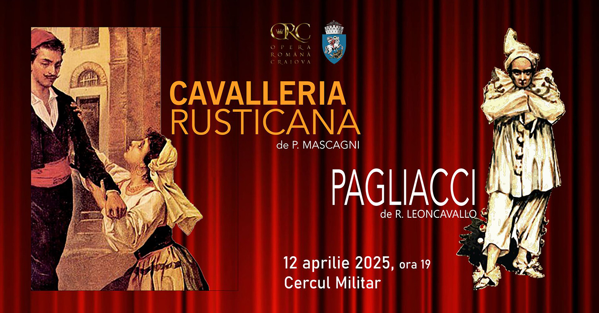 „Cavalleria Rusticana” și „Pagliacci” – la Opera Craiova