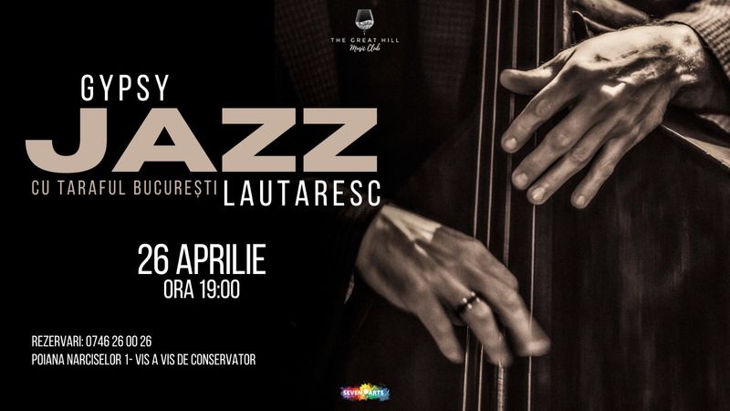 Gypsy Jazz Lăutăresc w/ Taraful București