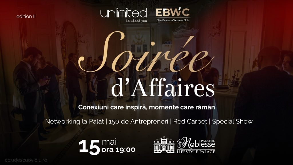 Soirées d'Affaires - Conexiuni care inspiră, momente care rămân - Ediția 2