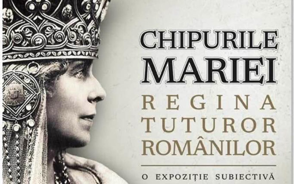 Chipurile Mariei - Regina tuturor românilor