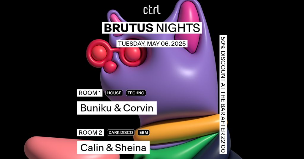 ctrl Brutus Nights: Buniku, Corvin, Călin, Sheina