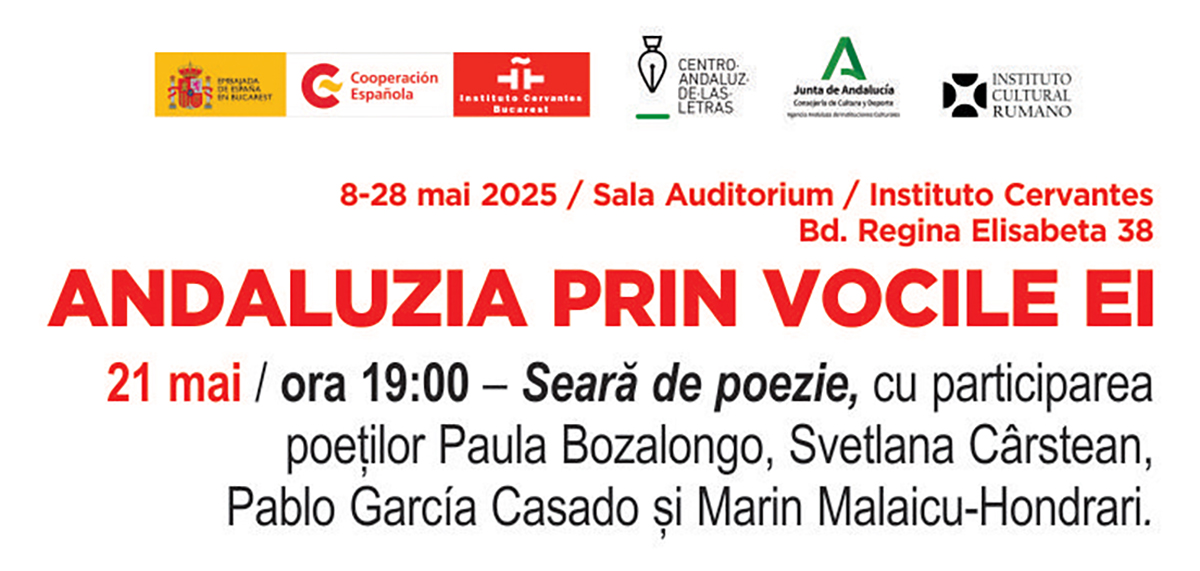Seară de poezie la Institutul Cervantes, Poezie 2x2: Andaluzia dialoghează poetic cu Rom&acirc;nia
