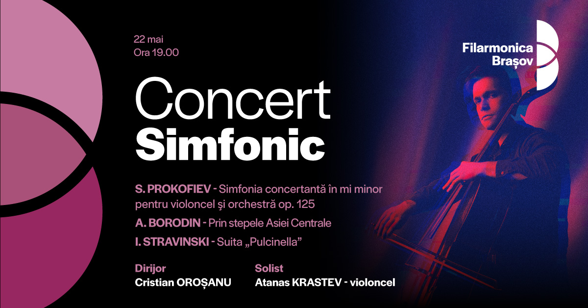 Violoncelistul Atanas Krastev va c&acirc;nta alături de orchestra Filarmoncii Brașov, &icirc;ntr-un concert dirijat de Cristian Oroșanu