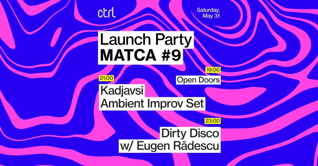 Launch Party Matca #9