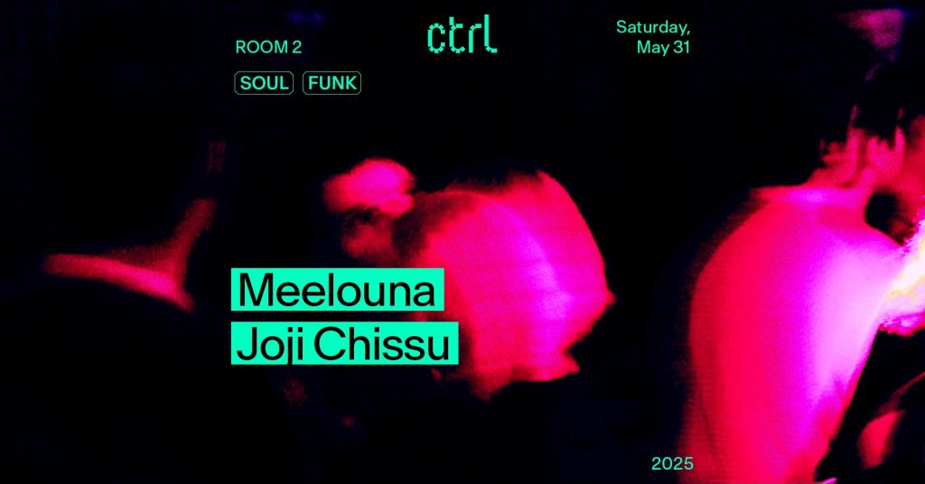 ctrl nights: Meelouna & Joji Chissu