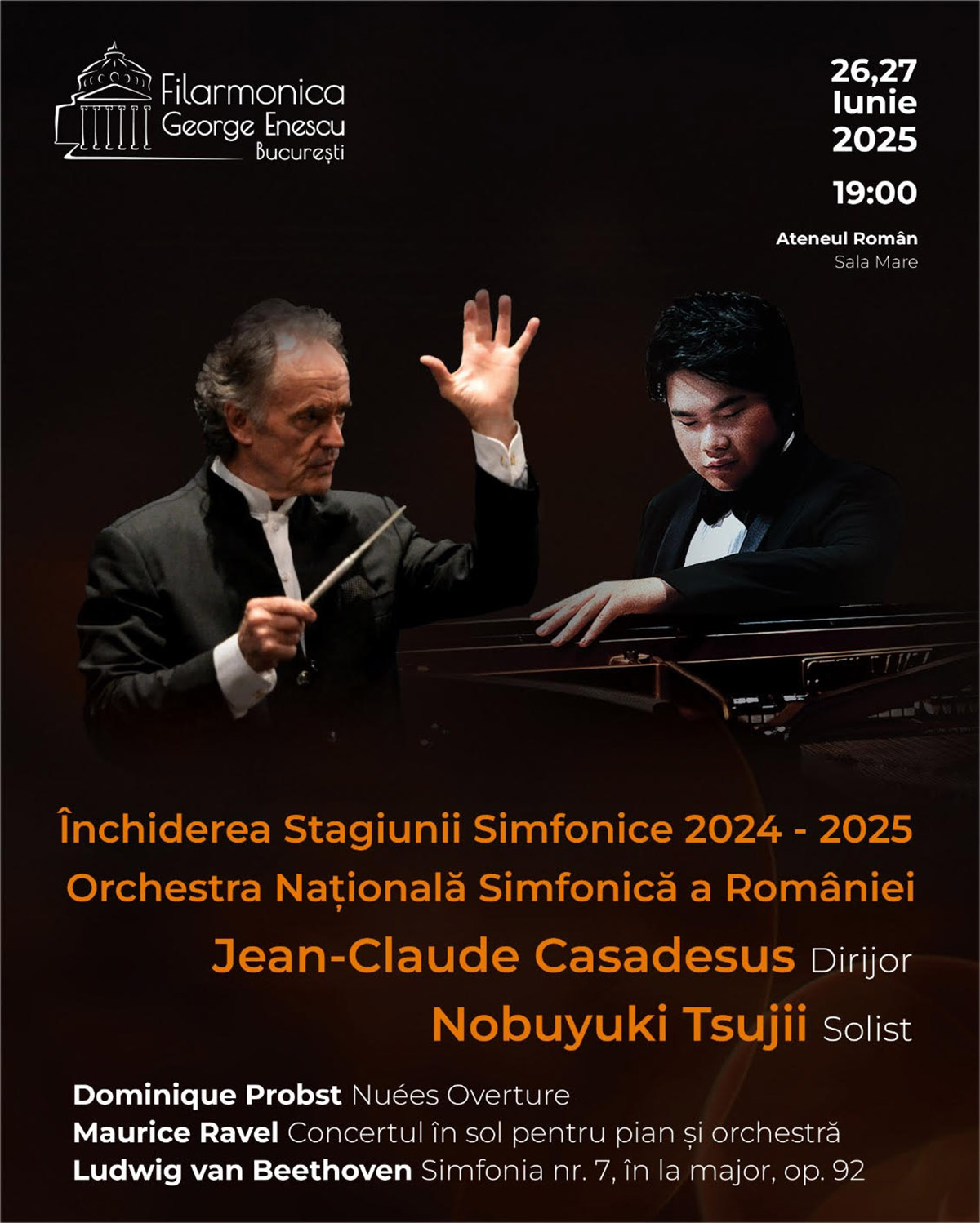 Închiderea Stagiunii Simfonice 2024-2025 cu Orchestra Națională Simfonică a României sub bagheta legendarului dirijor Jean-Claude Casadesus și cu renumitul pianist japonez Nobuyuki Tsujii în calitate de solist, pe 26 și 27 iunie