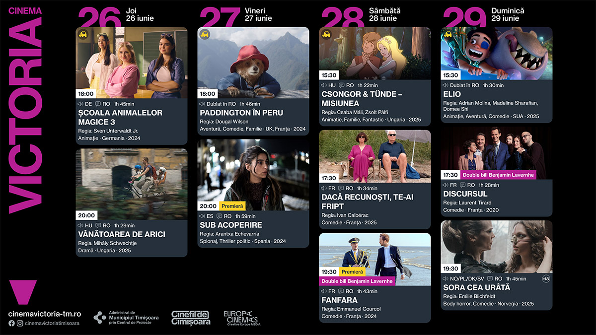 Programul săptăm&acirc;nii 25 - 29 iunie la Cinema Timiș, Cinema Studio și Cinema Victoria