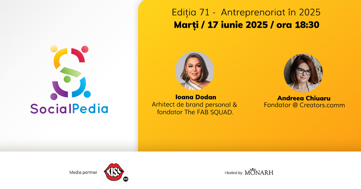 SocialPedia 71: Despre antreprenoriat în 2025 cu Ioana Dodan și Andreea Chiuaru