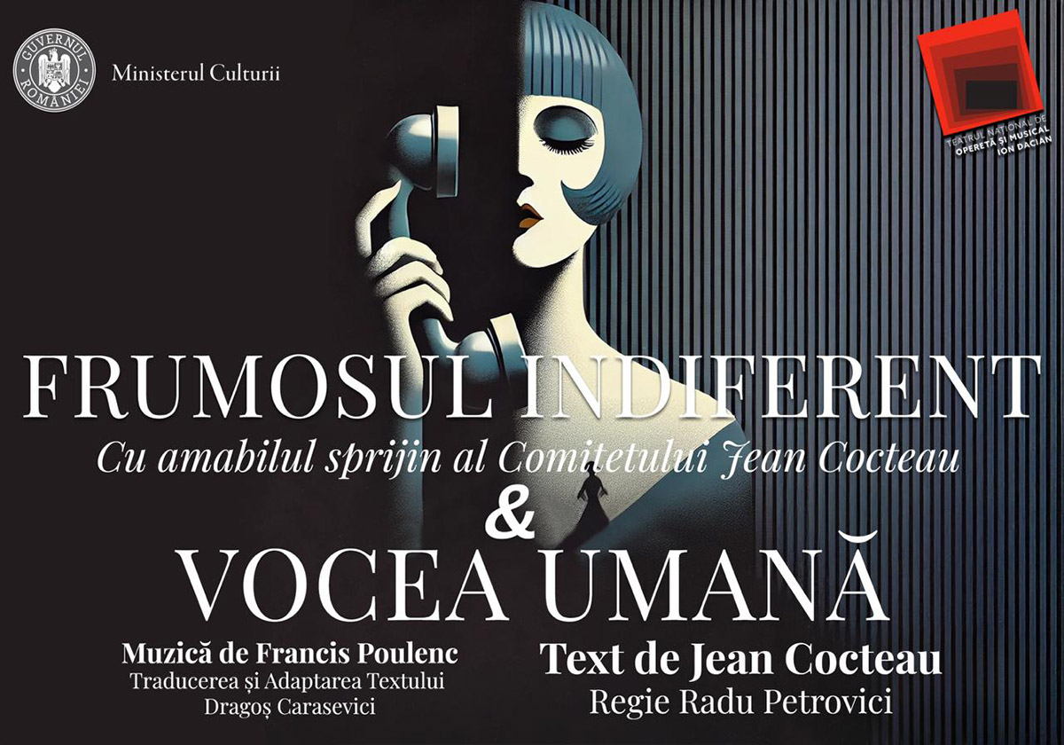 Soprana Oana Maria Şerban &ndash; apariţie unică &icirc;n &bdquo;Frumosul indiferent&rdquo; şi &bdquo;Vocea umană&rdquo;&nbsp; pe 19 iunie la Teatrul Naţional de Operetă şi Musical &bdquo;Ion Dacian&rdquo;