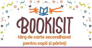 BOOKISIT #24: Târg de carte secondhand pentru copii și părinți