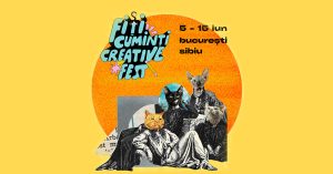 Fiți cu-Minți Creative Fest anunță cea de-a 5-a ediție